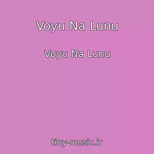 کاور آهنگ Voyu Na Lunu از Voyu Na Lunu