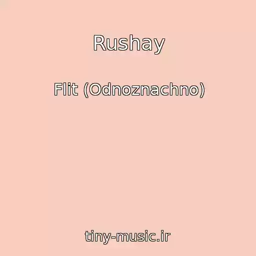 کاور آهنگ Rushay از Flіt (Odnoznachno)