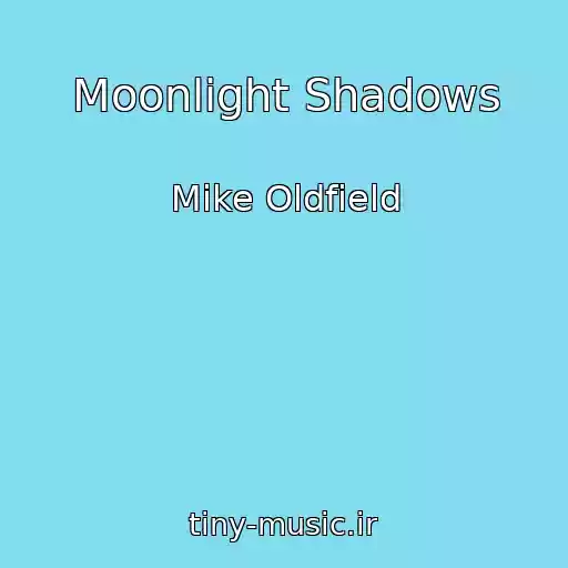 کاور آهنگ Moonlight Shadows از Mike Oldfield
