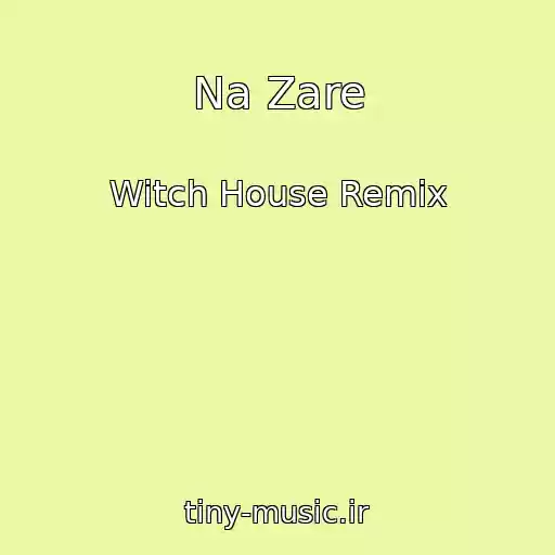 کاور آهنگ Na Zare از Witch House Remix