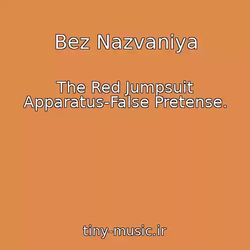 کاور آهنگ Bez Nazvaniya از The Red Jumpsuit Apparatus-False Pretense.