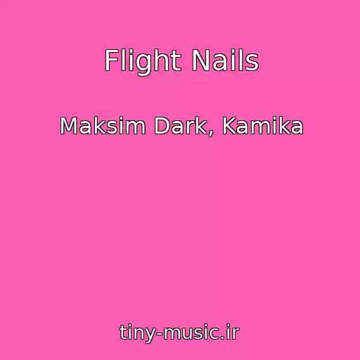 کاور آهنگ Flight Nails از Maksim Dark, Kamika