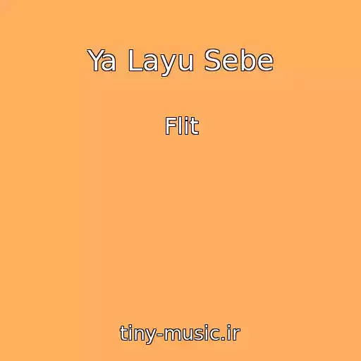 کاور آهنگ Ya Layu Sebe از Flіt
