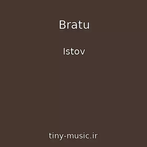 کاور آهنگ Bratu از Istov
