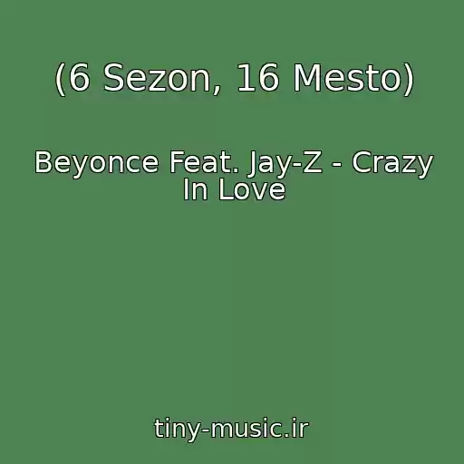 کاور آهنگ (6 Sezon, 16 Mesto) از Beyonce Feat. Jay-Z - Crazy In Love