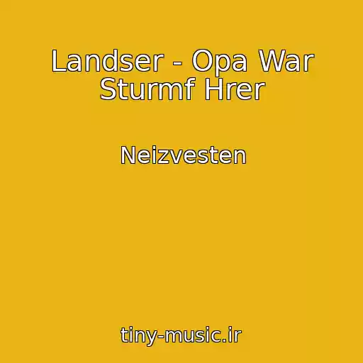 کاور آهنگ Landser - Opa War Sturmf Hrer از Neizvesten