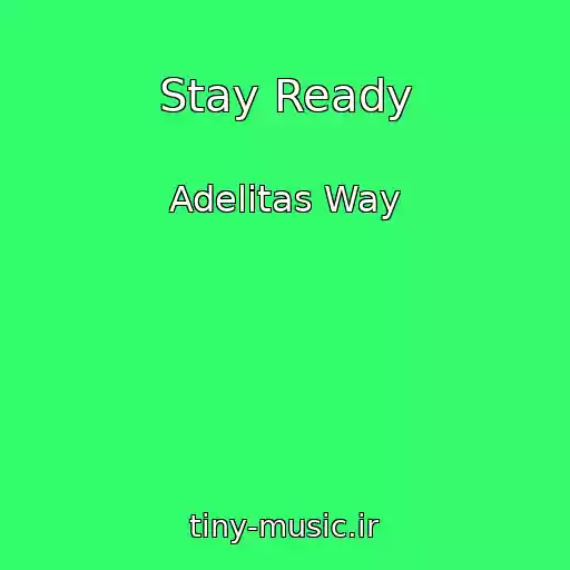 کاور آهنگ Stay Ready از Adelitas Way