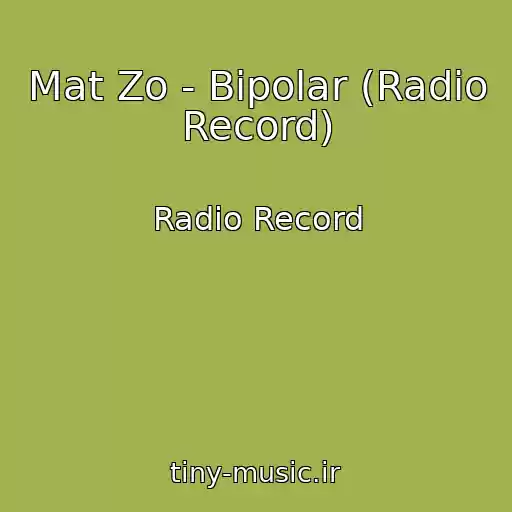 کاور آهنگ Mat Zo - Bipolar (Radio Record) از Radio Record