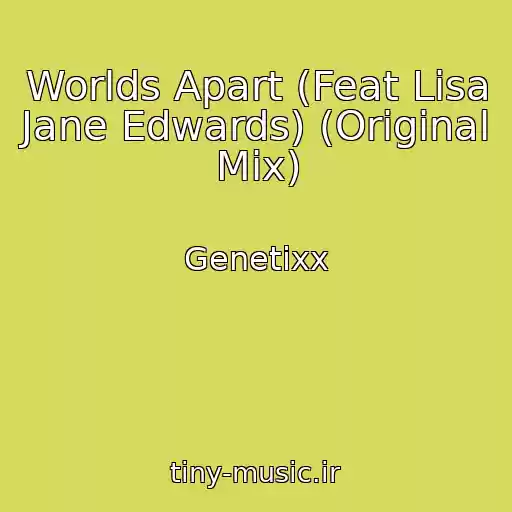 کاور آهنگ Worlds Apart (Feat Lisa Jane Edwards) (Original Mix) از Genetixx