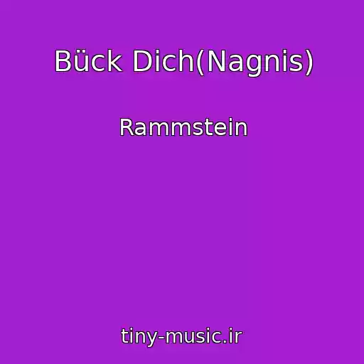 کاور آهنگ Bück Dich(Nagnis) از Rammstein