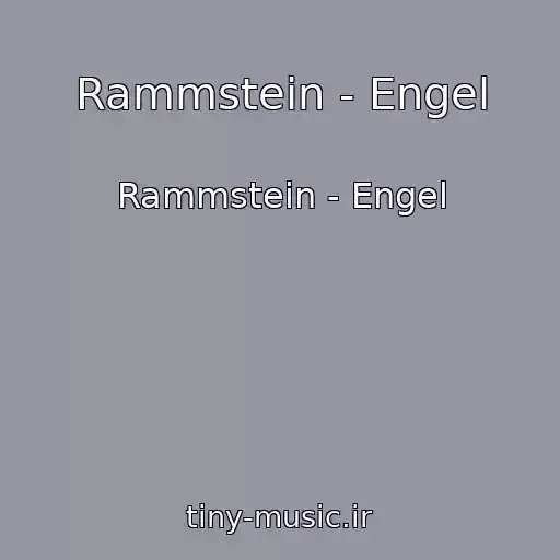 کاور آهنگ Rammstein - Engel از Rammstein - Engel