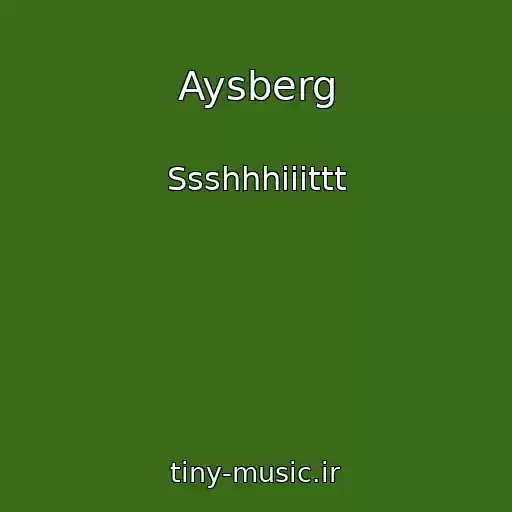 کاور آهنگ Aysberg از Ssshhhiiittt