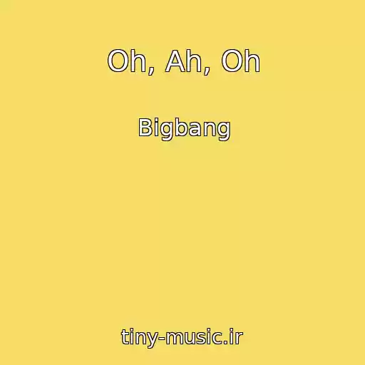 کاور آهنگ Oh, Ah, Oh از Bigbang
