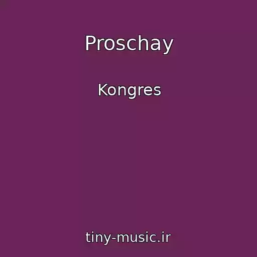 کاور آهنگ Proschay از Kongres