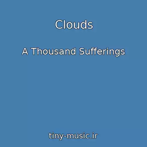کاور آهنگ Clouds از A Thousand Sufferings