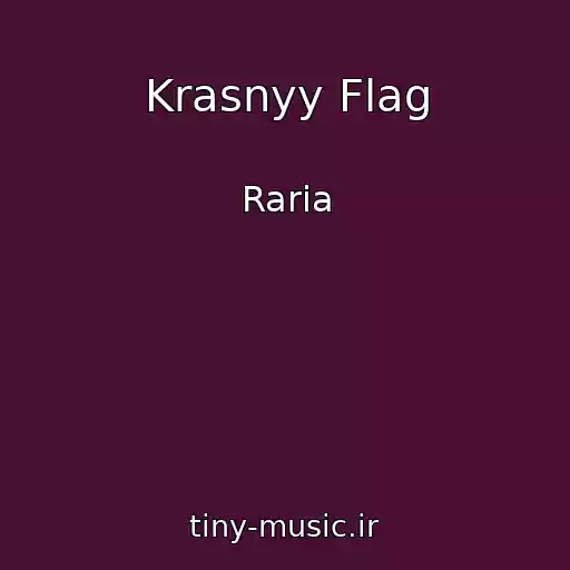 کاور آهنگ Krasnyy Flag از Raria