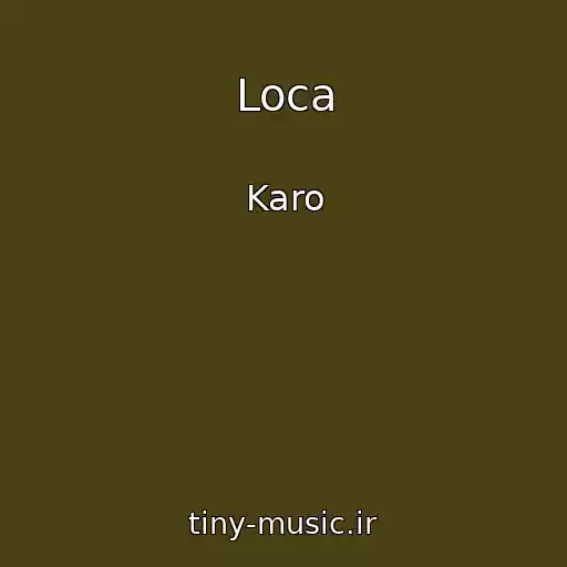 کاور آهنگ Loca از Karo