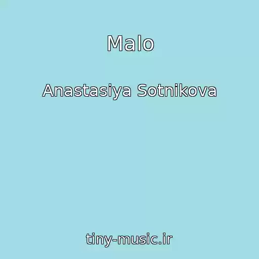 کاور آهنگ Malo از Anastasiya Sotnikova