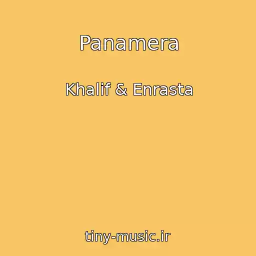 کاور آهنگ Panamera از Khalif & Enrasta
