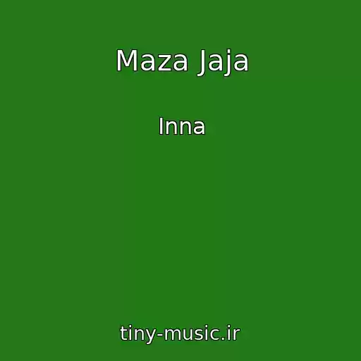 کاور آهنگ Maza Jaja از Inna