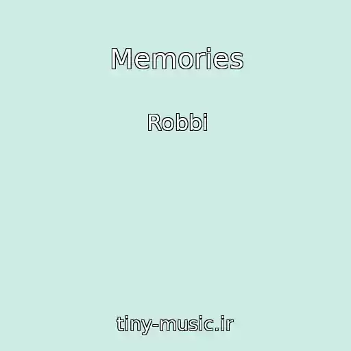 کاور آهنگ Memories از Robbi