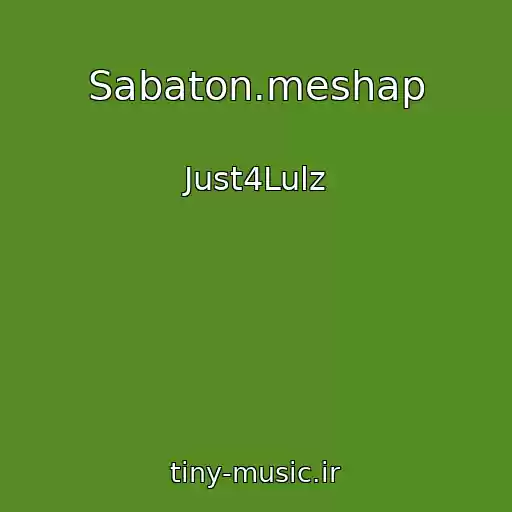 کاور آهنگ Sabaton.meshap از Just4Lulz