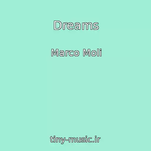 کاور آهنگ Dreams از Marco Moli
