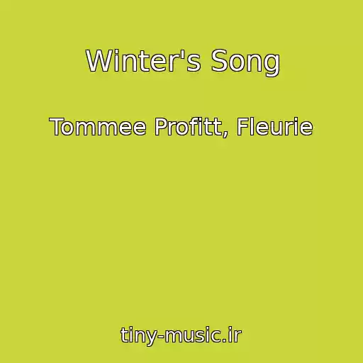 کاور آهنگ Winter's Song از Tommee Profitt, Fleurie