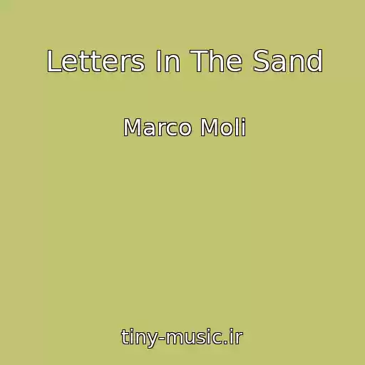 کاور آهنگ Letters In The Sand از Marco Moli