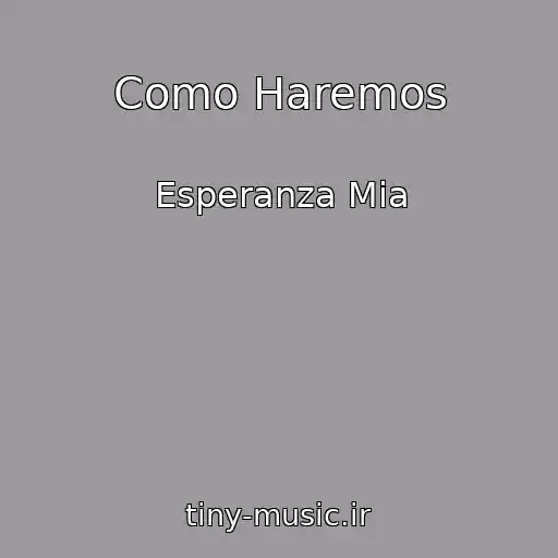 کاور آهنگ Como Haremos از Esperanza Mia