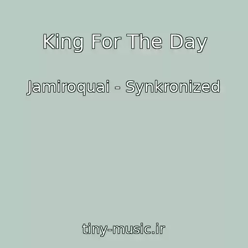 کاور آهنگ King For The Day از Jamiroquai - Synkronized