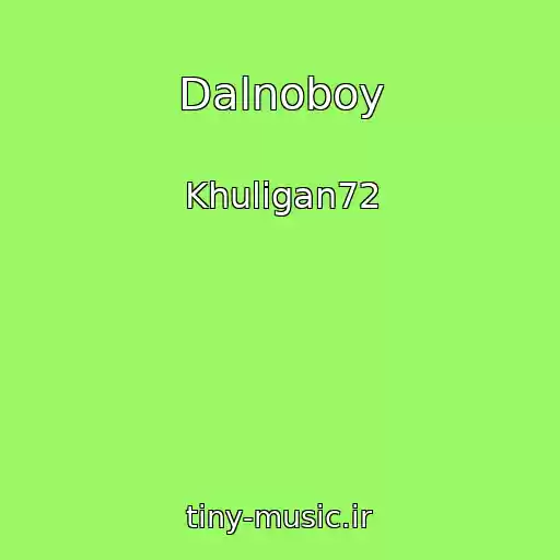 کاور آهنگ Dalnoboy از Khuligan72