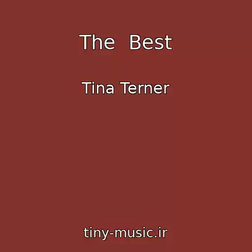 کاور آهنگ The  Best از Tina Terner