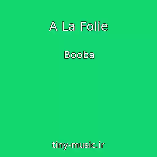 کاور آهنگ A La Folie از Booba
