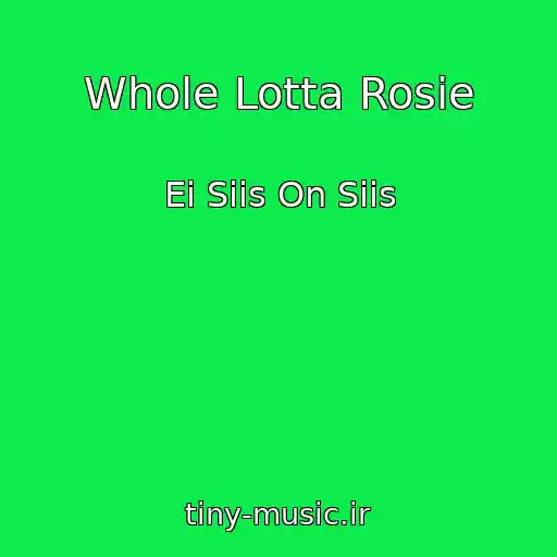 کاور آهنگ Whole Lotta Rosie از Ei Siis On Siis