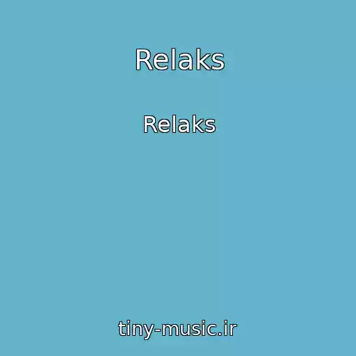 کاور آهنگ Relaks از Relaks