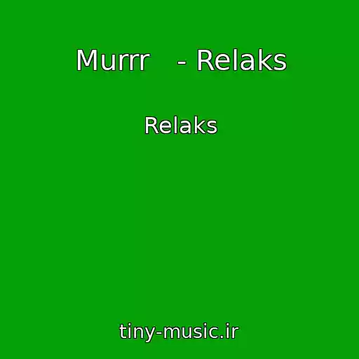 کاور آهنگ Murrr   - Relaks از Relaks
