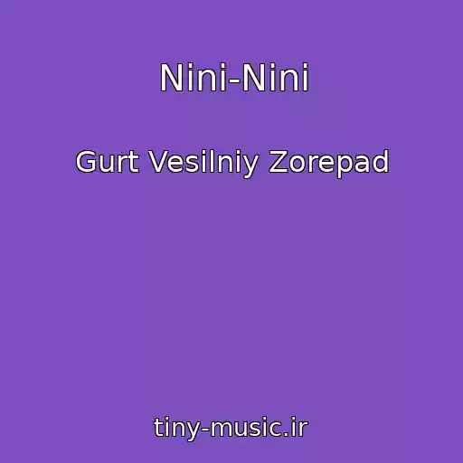 کاور آهنگ Ninі-Ninі از Gurt Vesіlniy Zorepad