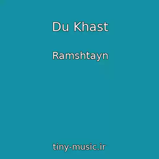 کاور آهنگ Du Khast از Ramshtayn