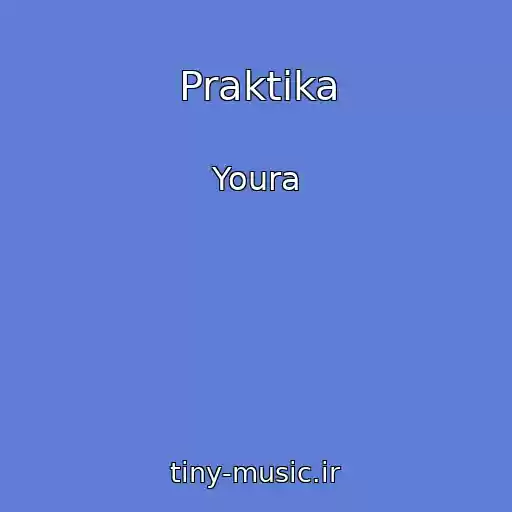 کاور آهنگ Praktika از Youra