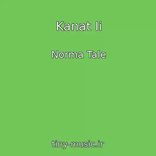 کاور آهنگ Kanat Ii از Norma Tale