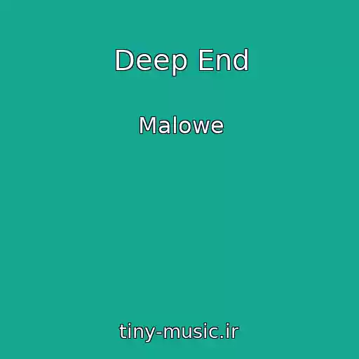 کاور آهنگ Deep End از Malowe