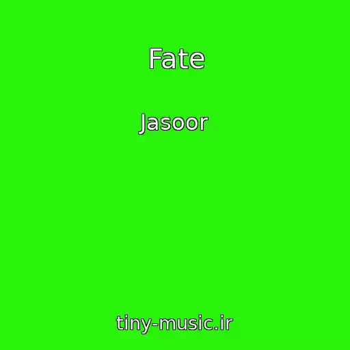 کاور آهنگ Fate از Jasoor