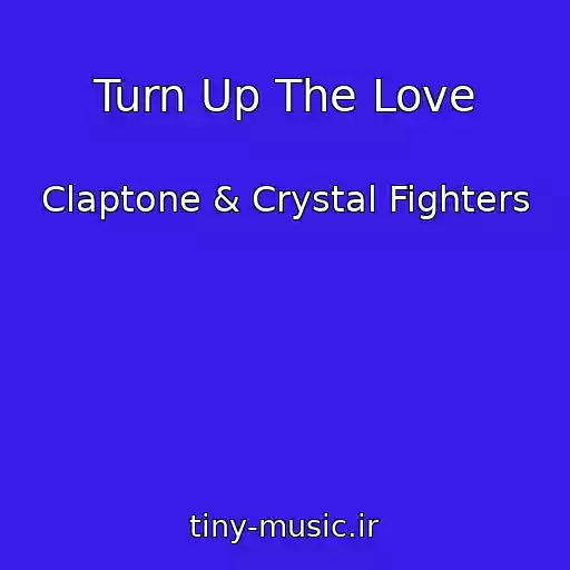 کاور آهنگ Turn Up The Love از Claptone & Crystal Fighters