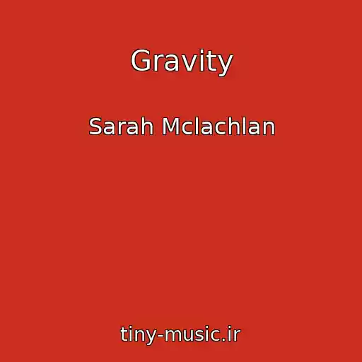 کاور آهنگ Gravity از Sarah Mclachlan