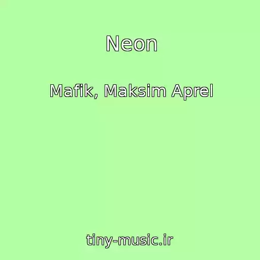 کاور آهنگ Neon از Mafik, Maksim Aprel