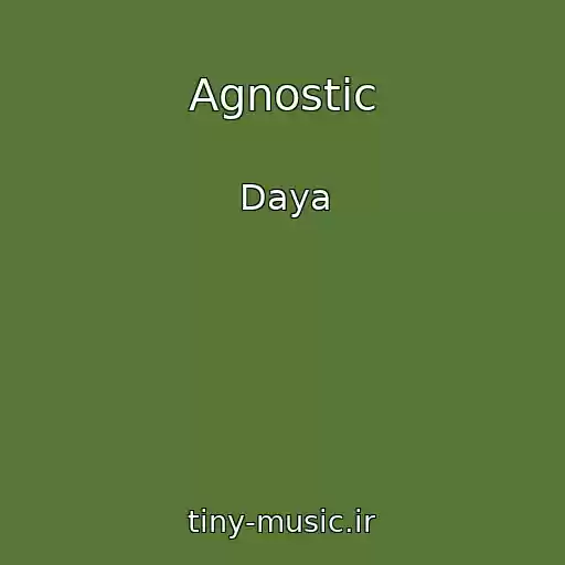 کاور آهنگ Agnostic از Daya