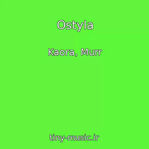 کاور آهنگ Ostyla از Kaora, Murr