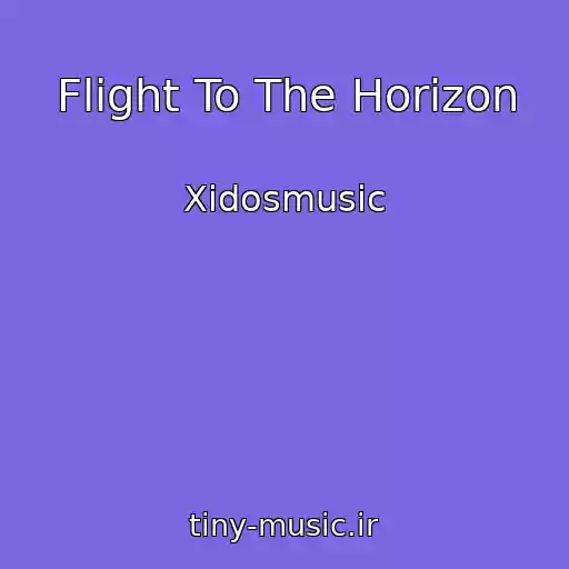 کاور آهنگ Flight To The Horizon از Xidosmusic