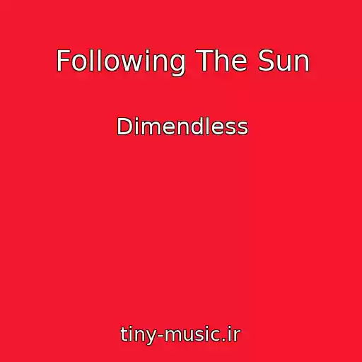 کاور آهنگ Following The Sun از Dimendless